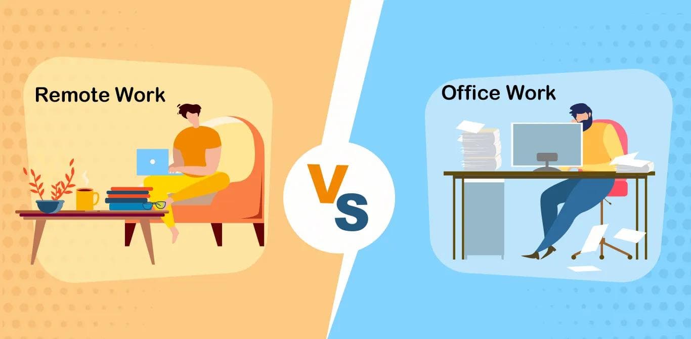 Remote Work vs Office Work: Which One Is Better for You?